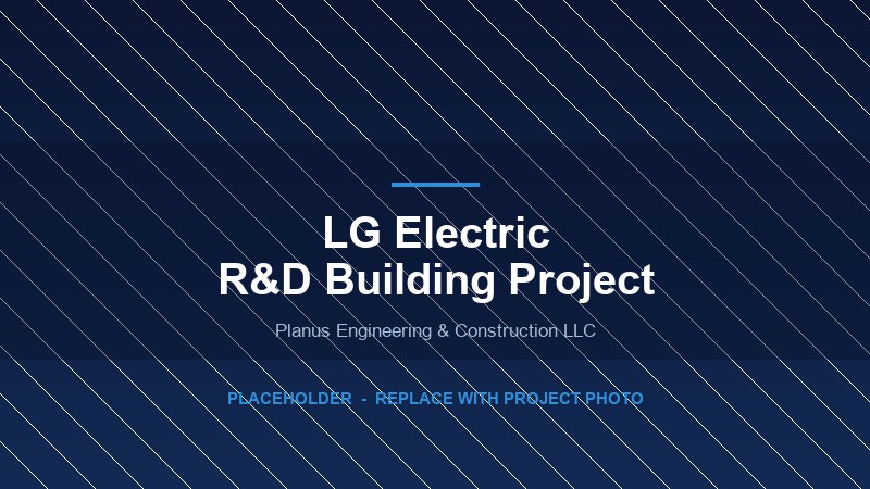 LG Electric — R&D Building Project